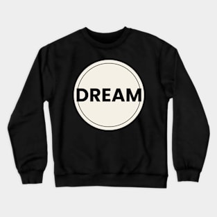 Sweet Dreams Crewneck Sweatshirt